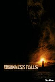 Khi Màn Đêm Buông Xuống - Darkness Falls (2003)