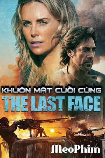 Khuôn Mặt Cuối Cùng - The Last Face (2016)