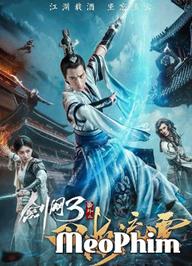 Kiếm Võng Chi Tứ Hải Lưu Vân - The Fate Of Swordsman (2017)