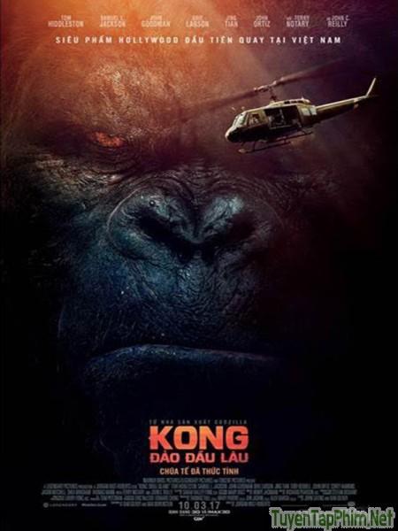 Kong: Đảo Đầu Lâu - Kong: Skull Island (2017)