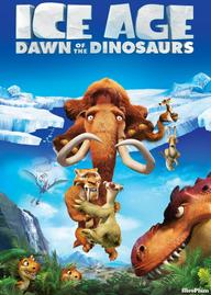 Kỷ Băng Hà 3: Khủng Long Thức Giấc - Ice Age 3: Dawn of the Dinosaurs (2009)