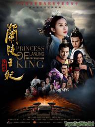 Lan Lăng Vương Phi - Princess Of Lanling King (2016) (2016)
