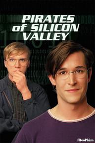 Lịch Sử Apple Và Microsoft - Pirates of Silicon Valley (1999)