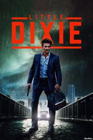 Dixie Bé Bỏng - Little Dixie (2023)