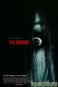 Lời nguyền (Mối hận thù truyền kiếp) - The Grudge (2004)