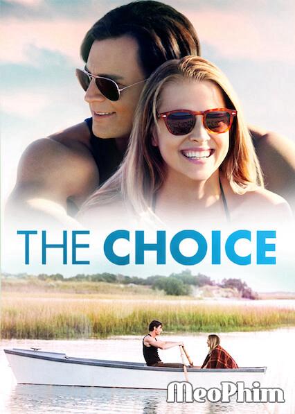 Lựa Chọn Của Trái Tim - The Choice (2016)