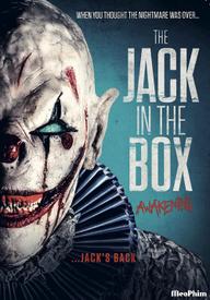 Ma Hề Trong Hộp 2 Thức Tỉnh - The Jack in the Box: Awakening (2023)