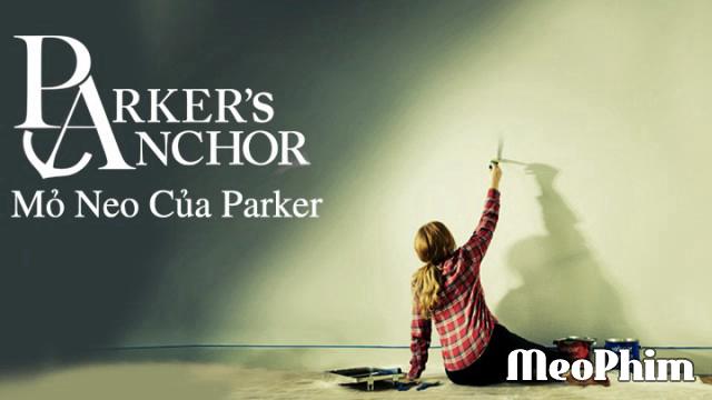 Xem phim Mỏ Neo Của Parker Parker's Anchor Vietsub