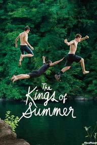 Mùa Hè Bá Đạo - The Kings of Summer (2013)