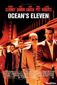 Mười Một Tên Cướp Thế Kỉ - Ocean's Eleven (2001)