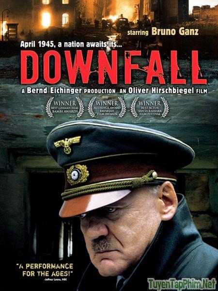 Ngày Tàn Của Hitler / Đế chế sụp đổ - Downfall / Der Untergang (2004)
