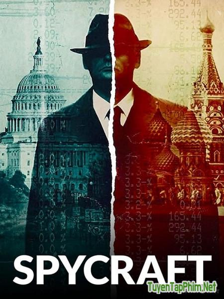 Nghệ Thuật Tình Báo - Spycraft (2020)