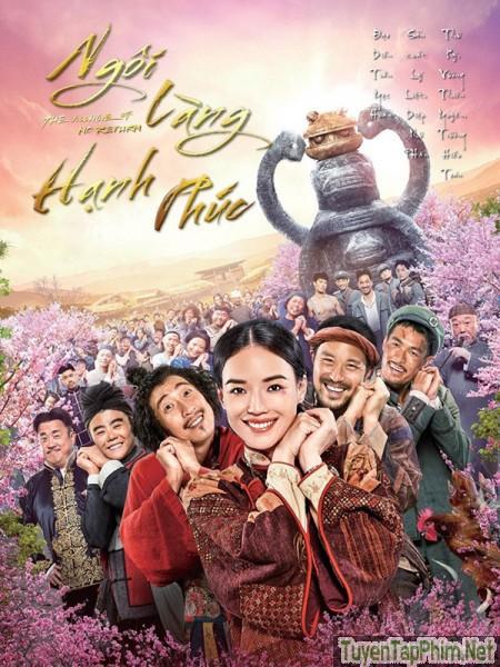 Ngôi Làng Hạnh Phúc - The Village of No Return (2017)