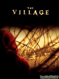 Ngôi Làng - The Village (2004)