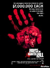 Ngôi Nhà Trên Đồi Quỷ Ám - House on Haunted Hill (1999)