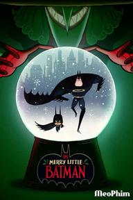Người Dơi Nhí - Merry Little Batman (2023)