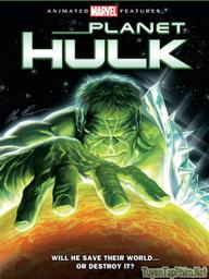 Người Khổng Lồ Xanh - Planet Hulk (2010)