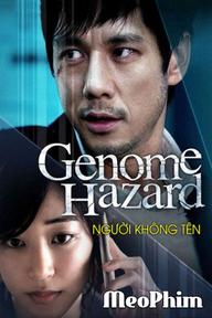 Người Không Tên - Genome Hazard (2014)