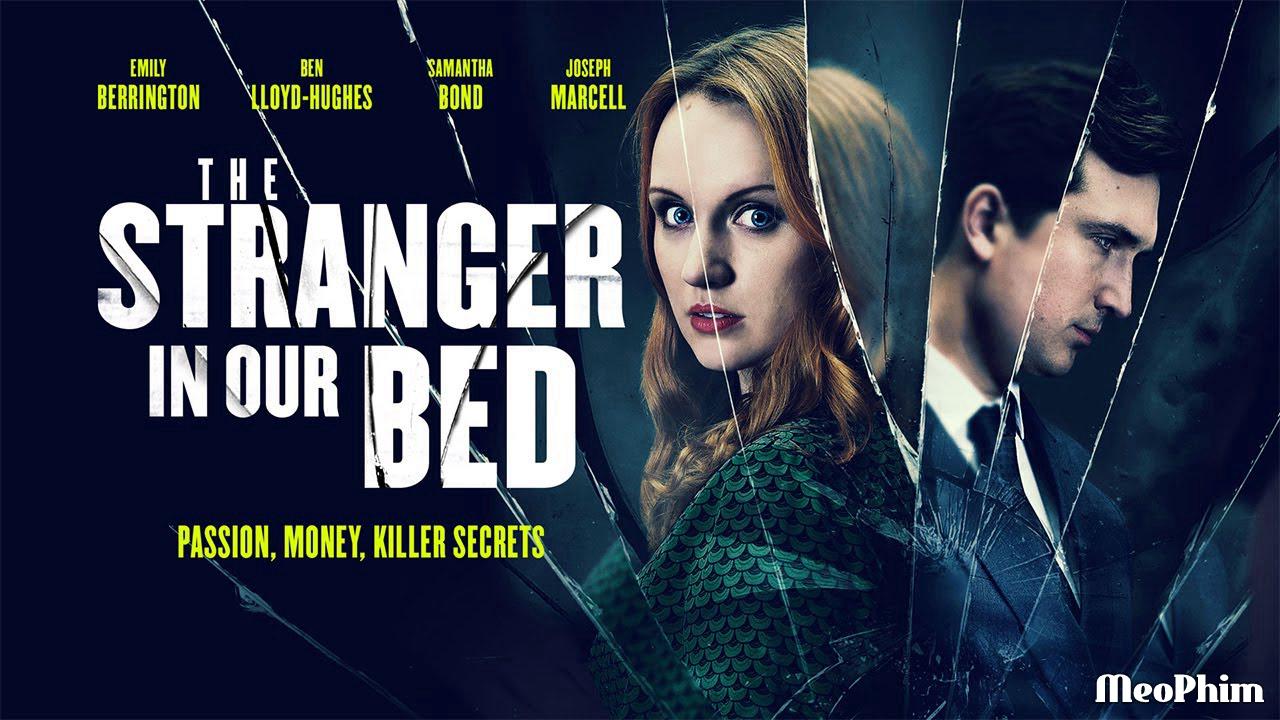 Xem phim Người Lạ Cùng Giường The Stranger in Our Bed Vietsub
