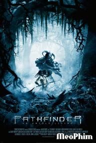 Người Mở Đường - Pathfinder (2007)