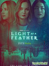 Nhẹ Tựa Lông Hồng (Phần 1) - Light as a Feather (Season 1) (2018)