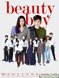 Những Anh Chàng Đẹp Trai - Beauty Boys Series (2018)