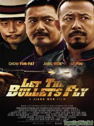 Nhượng Tử Đạn Phi - Let the Bullets Fly (2010)