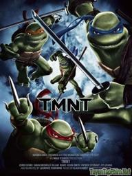 Ninja Rùa đột biến - Teenage Mutant Ninja Turtles IV (TMNT) (2007)