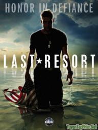 Nơi Trú Ẩn Cuối Cùng (Phần 1) - Last Resort (Season 1) (2013)