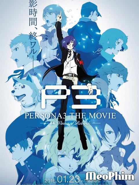 Persona 3 the Movie 4: Winter of Rebirth - PERSONA3 THE MOVIE #4 Winter of Rebirth (2016)