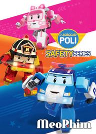 Poli và các bạn: Hướng dẫn an toàn - Robocar POLI Safety Series (2011)