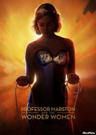 Professor Marston and the Wonder Women - Professor Marston and the Wonder Women (2017)