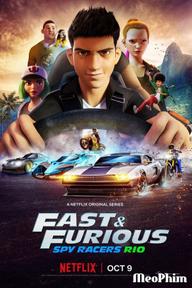 Quá Nhanh Quá Nguy Hiểm: Điệp Viên Tốc Độ (Phần 2) - Fast & Furious: Spy Racers (Season 2) (2020)
