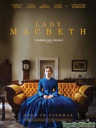 Quý bà thủ đoạn - Lady Macbeth (2017)