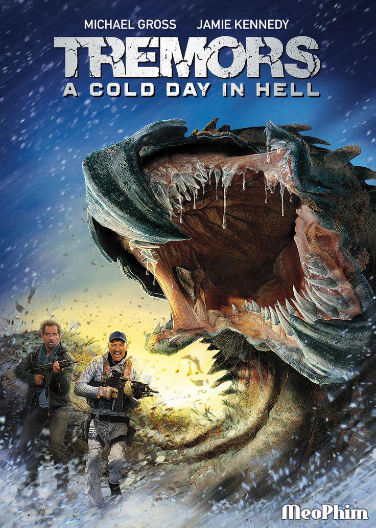 Rồng Đất: Ngày Lạnh Giá Ở Địa Ngục - Tremors: A Cold Day in Hell (2018)