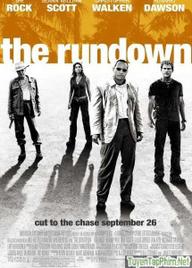 Rượt Đuổi - The Rundown (2003)