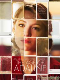 Sắc đẹp vĩnh cửu (Adaline bất tử) - The Age of Adaline (2015)