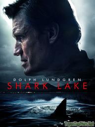 Săn Cá Mập - Shark Lake (2015)