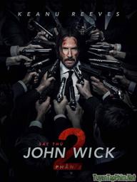 Sát thủ John Wick 2 - John Wick: Chapter 2 (2017)