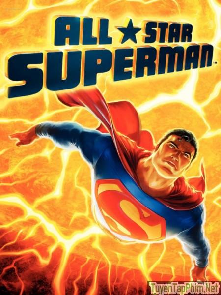 Siêu Nhân Trở Lại - All Star Superman (2011)