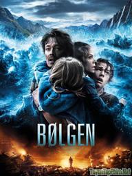 Sóng tử thần - The Wave (Bolgen) (2015)