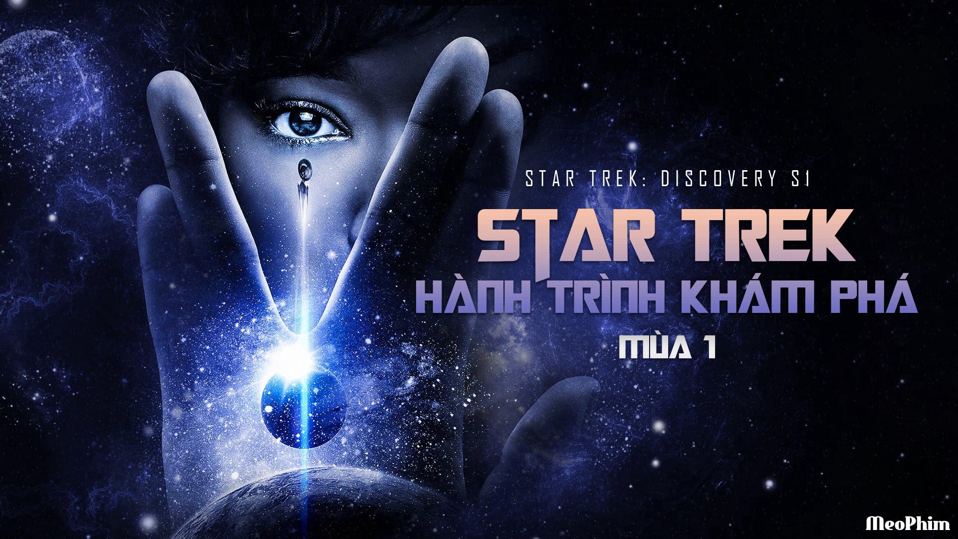 Xem phim Star Trek: Hành Trình Khám Phá (Mùa 1) Star Trek: Discovery S1 Thuyết Minh