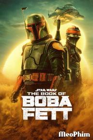 Star Wars: Sách Của Boba Fett - The Book of Boba Fett (2021)