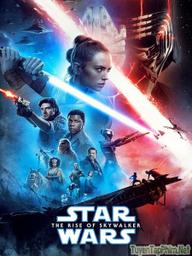 Star Wars: Sự Trỗi Dậy Của Skywalker - Star Wars: Episode IX - The Rise of Skywalker (2019)