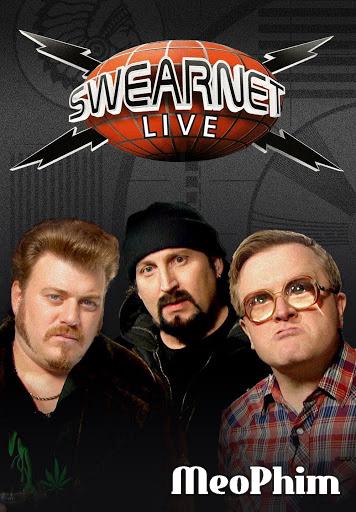 Swearnet trực tiếp - Swearnet Live (2014)