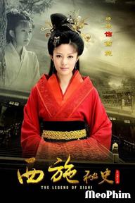 Tây Thi Bí Sử - The Legend Of Xishi (2012)