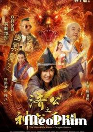 Tế Công Hàng Yêu 2: Thần Long Tái Thế - The Incredible Monk 2: Dragon Return (2018)