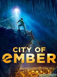 Thành Phố Dưới Lòng Đất - City Of Ember (2008)
