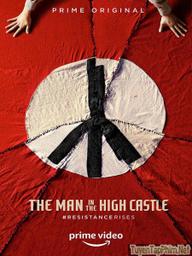 Thế Giới Khác (Phần 3) - The Man in the High Castle (Season 3) (2018)