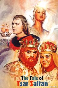 The Tale of Tsar Saltan - The Tale of Tsar Saltan (1966)